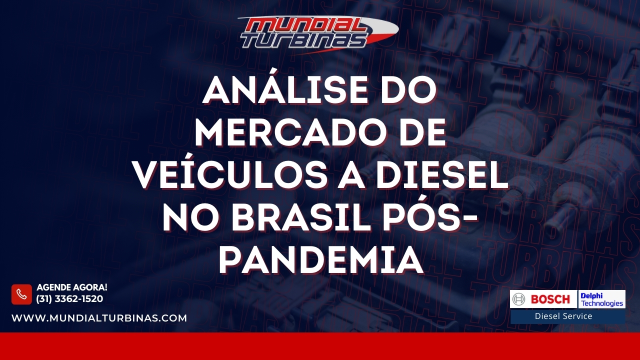Leia mais sobre o artigo Análise do Mercado de Veículos a Diesel no Brasil Pós-Pandemia